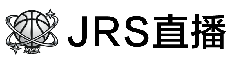 jrs直播 jrs直播